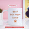 Best Pet Mom Ever Mug