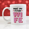 Future Wife Mug