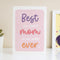 Best & Coolest Mom Ever Card