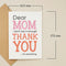 Thank You Mom Card