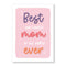 Best & Coolest Mom Ever Card